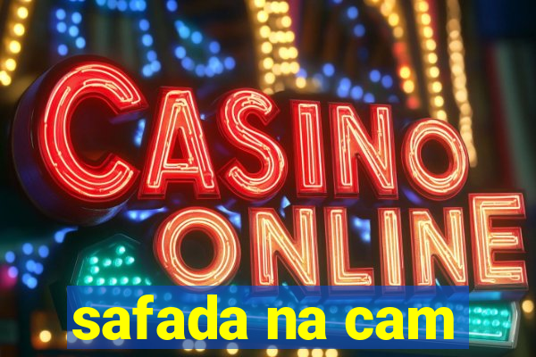 safada na cam